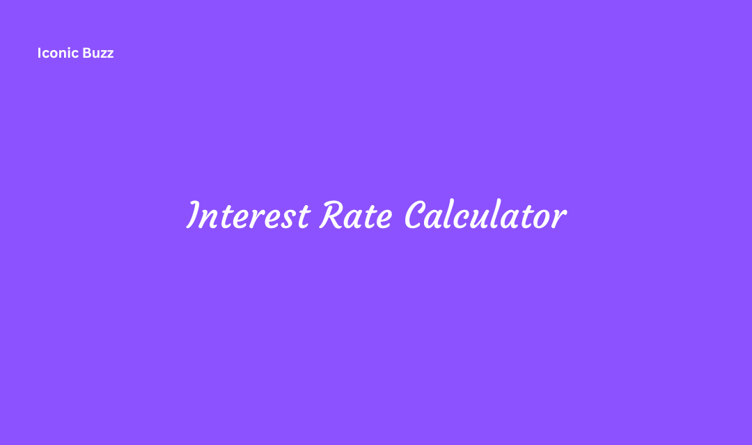 Interest Rate Calculator Importance and Future