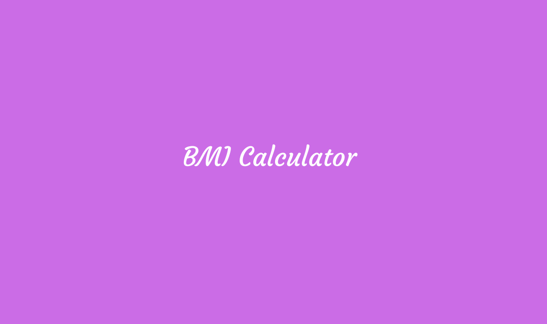 BMI Calculator Importance and Future