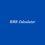 BMR Calculator Importance and Future